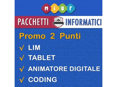 PACCHETTO 2 PUNTI: LIM - TABLET - ANIMATORE DIGITALE - CODING