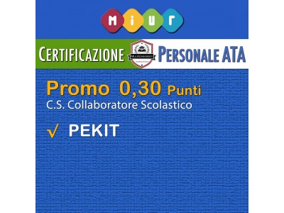 Collaboratore Scolastico: Certificazione Informatica PEKIT  0,30 PUNTI